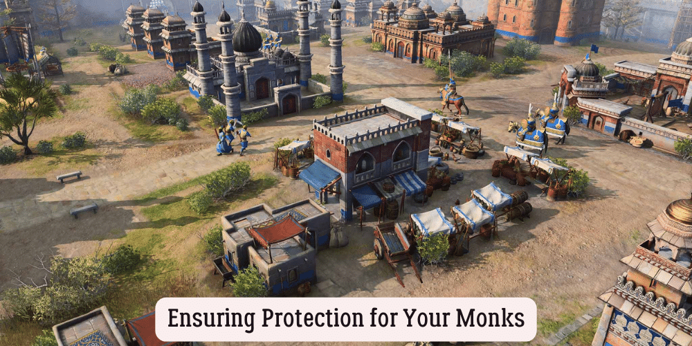 Ensuring Protection for Your Monks